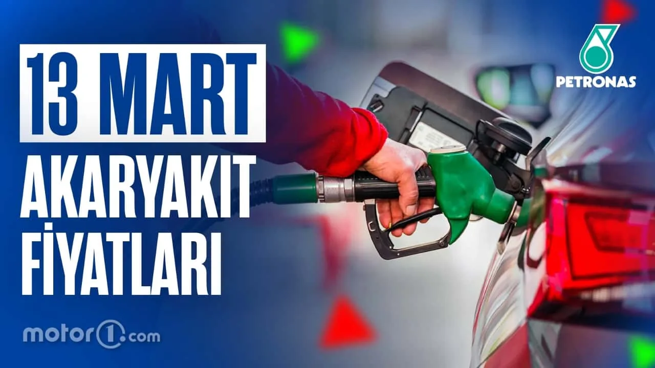 Akaryakıt Fiyatları - 13 Mart 2026